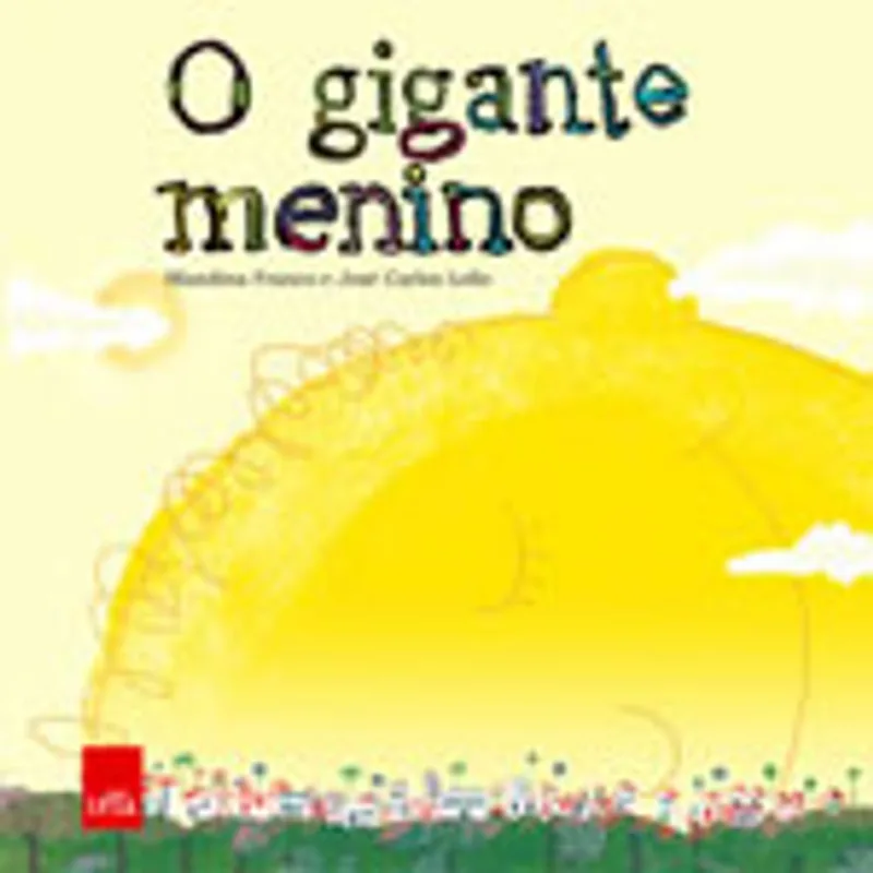 GIGANTE MENINO, O