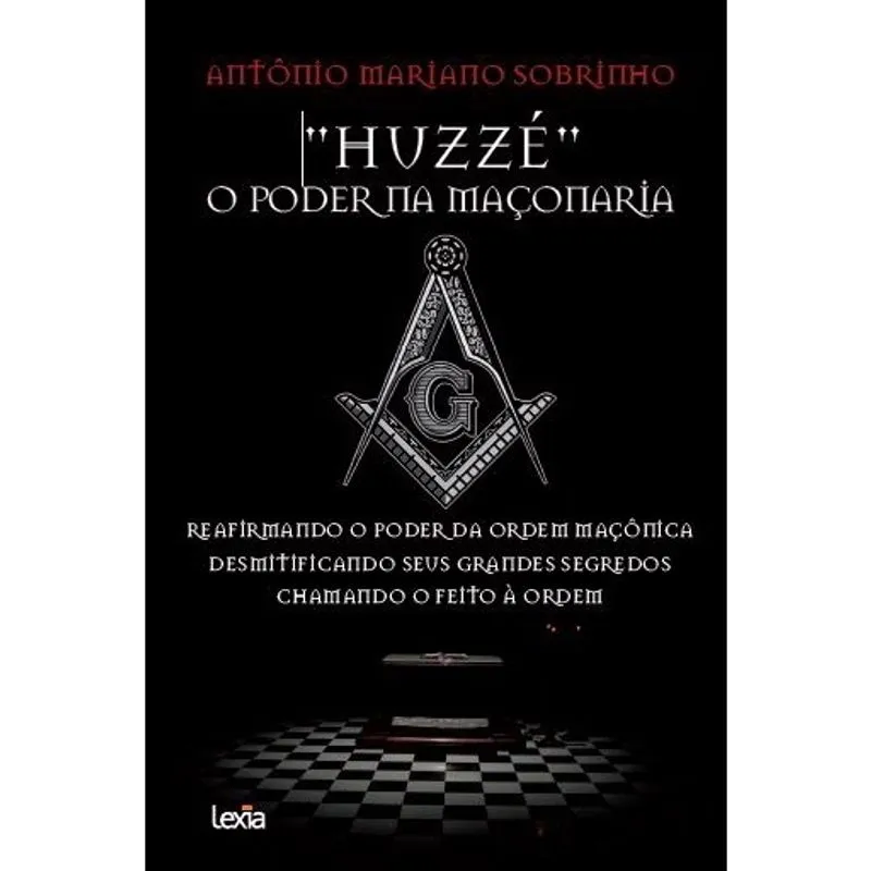 Livro - Huzzé - o poder na maçonaria