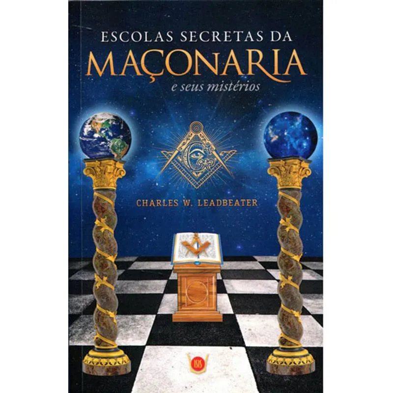 ESCOLAS SECRETAS DA MAÇONARIA E SEUS MISTERIOS