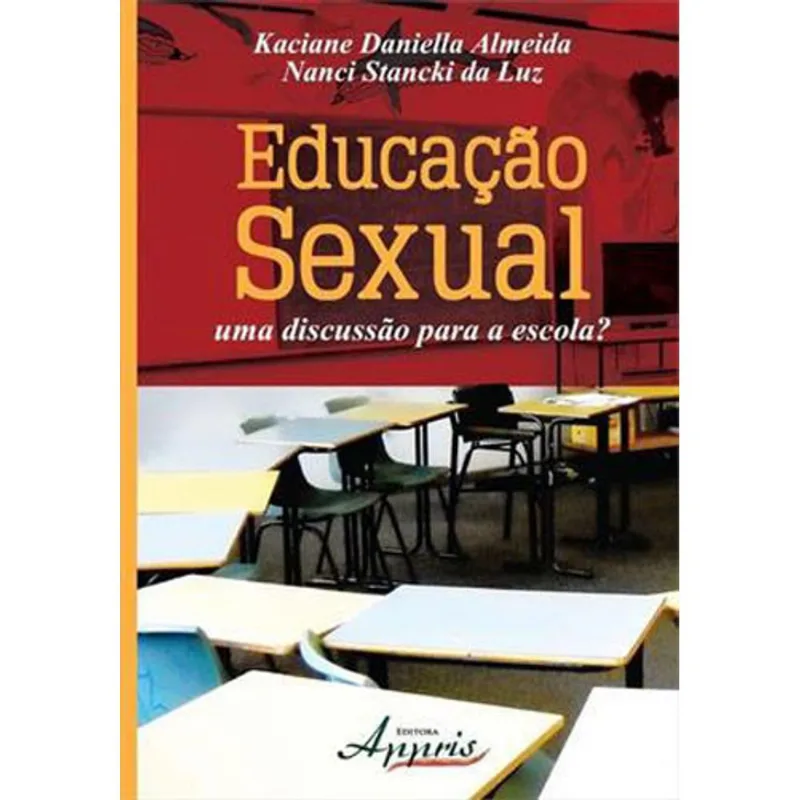 EDUCAÇAO SEXUAL - UMA DISCUSSAO PARA A ESCOLA?