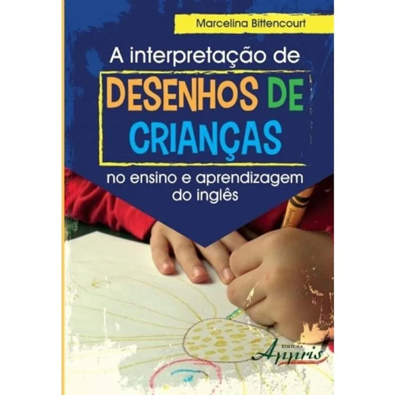 A interpretação de desenhos de crianças no ensino e aprendizagem do inglês