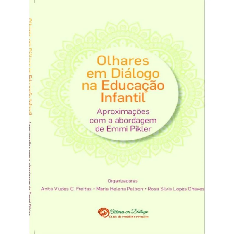 OLHARES EM DIÁLOGO NA EDUCAÇÃO INFANTIL