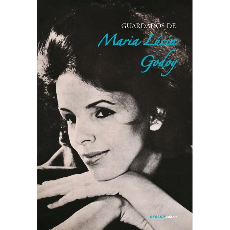 Guardados de Maria Lúcia Godoy
