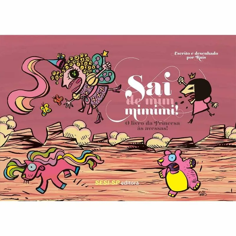 Sai de mim, mimimi!