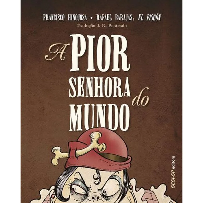 A Pior Senhora do Mundo