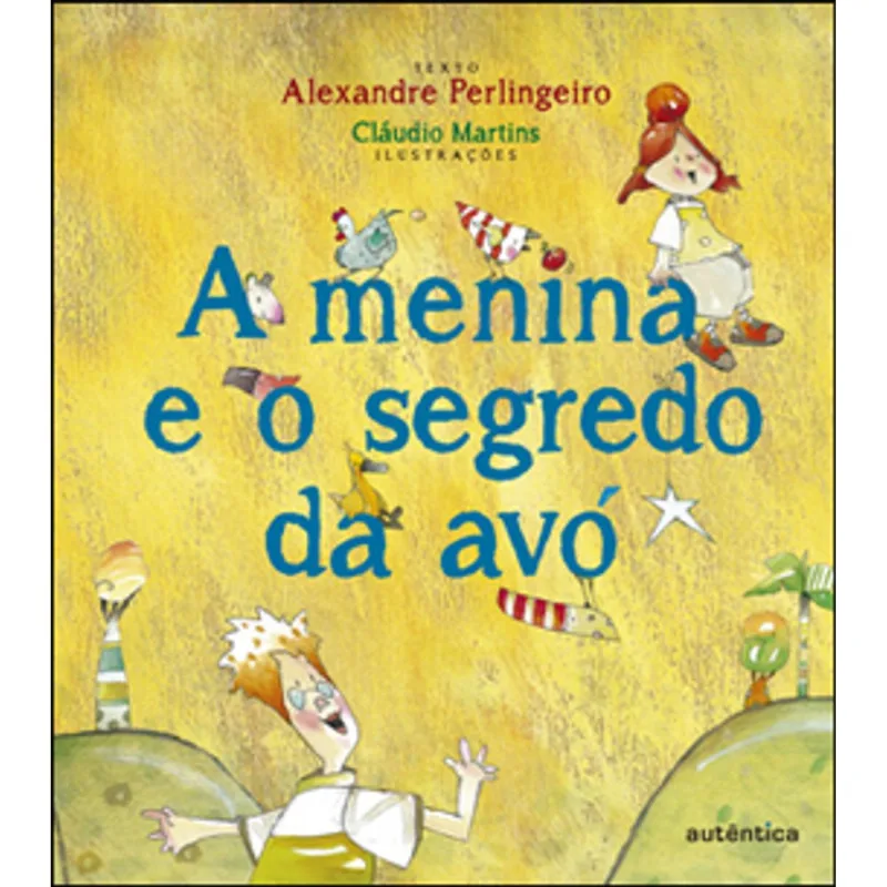 A MENINA E O SEGREDO DA AVÓ