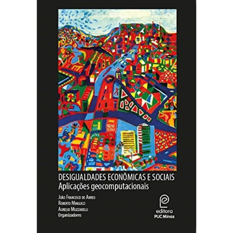 Desigualdades Economicas E Sociais: Aplicacoes Geo
