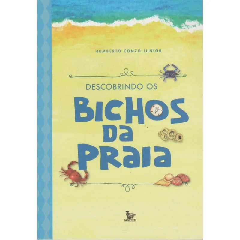 Descobrindo Os Bichos da Praia