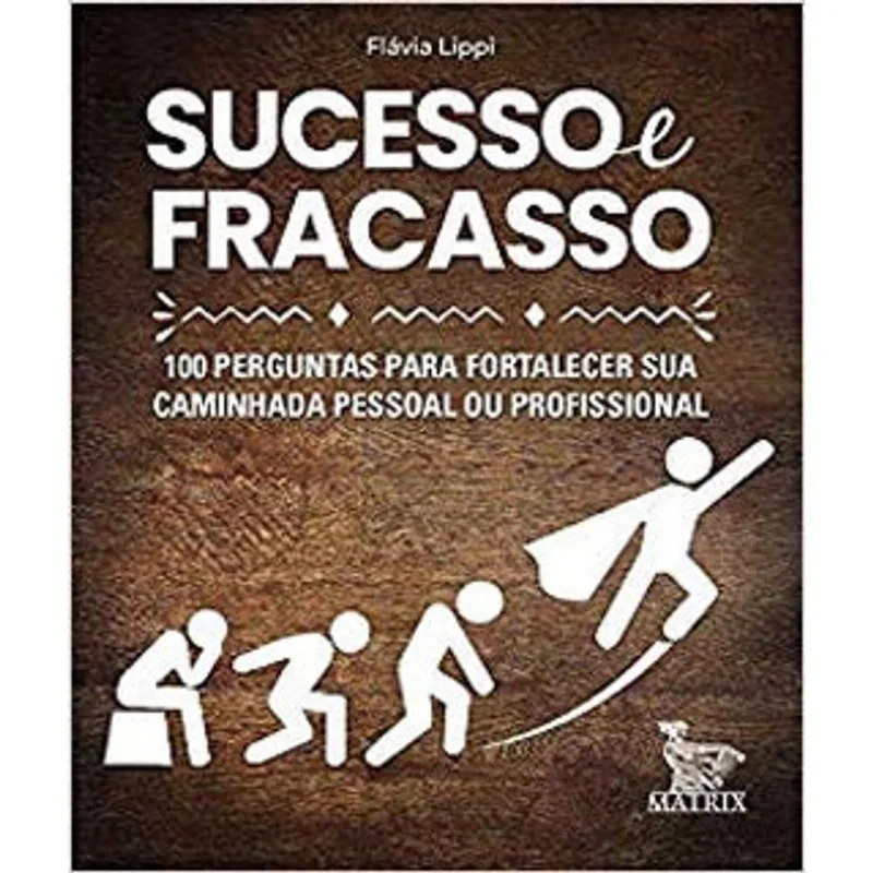 SUCESSO E FRACASSO