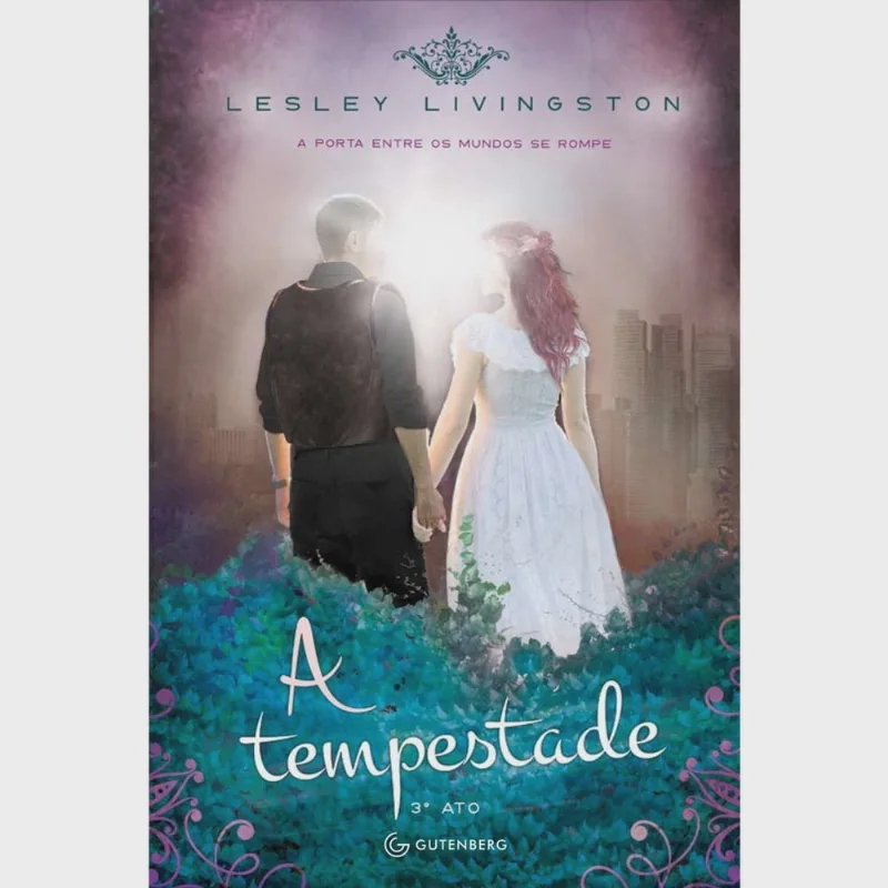 A Tempestade - 3º Ato - 1ª Ed. Livro - A tempestade: 3º ato