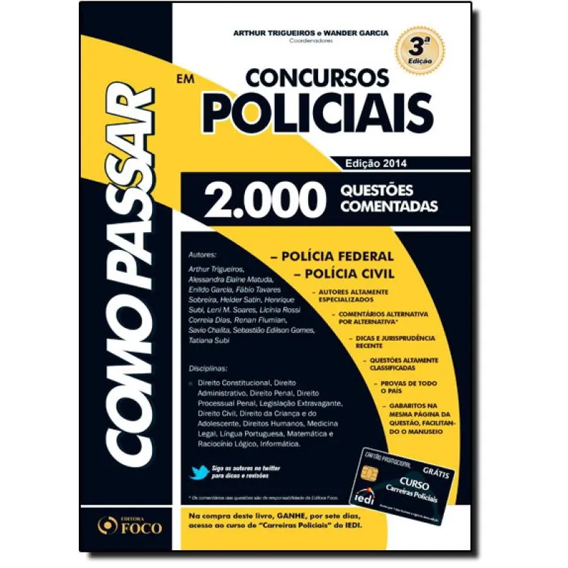 Como Passar em Concursos Policiais: 2000 Questões Comentadas