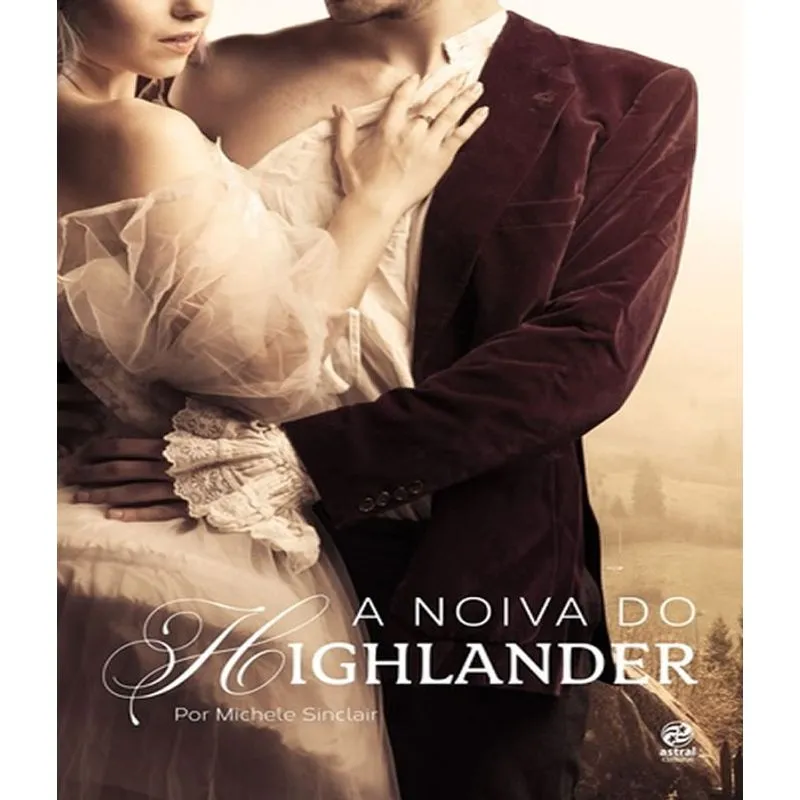 Noiva Do Highlander, A