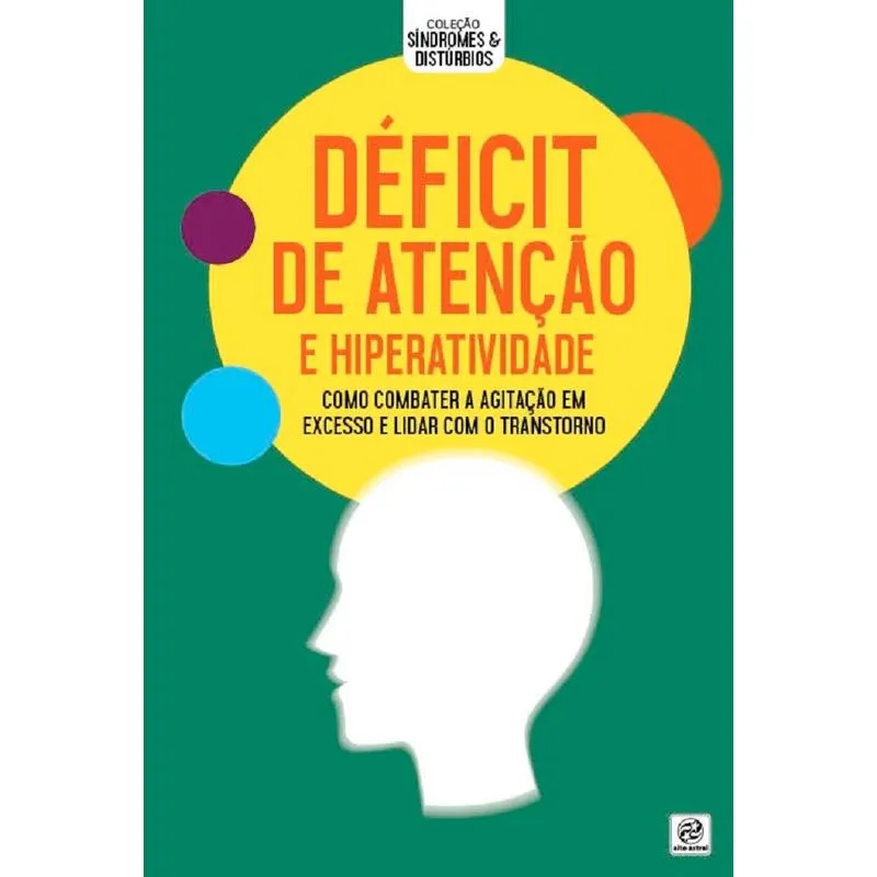 COLEÇÃO SÍNDR. E DIST. - DÉFICIT DE ATENÇÃO E HIPERATIVIDADE