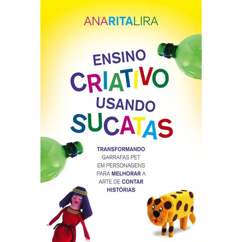 Ensino Criativo Usando Sucatas