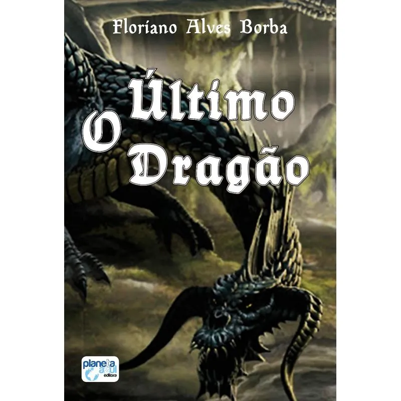 O último Dragão