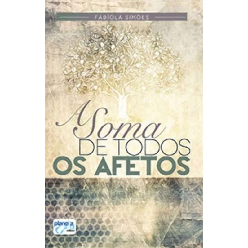 SOMA DE TODOS OS AFETOS, A