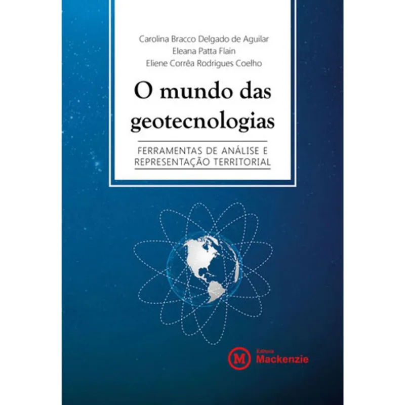 MUNDO DAS GEOTECNOLOGIAS, O