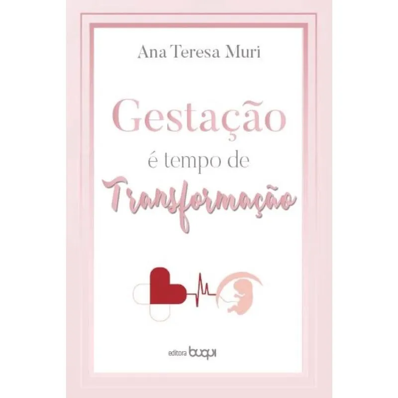 Gestação é tempo de transformação