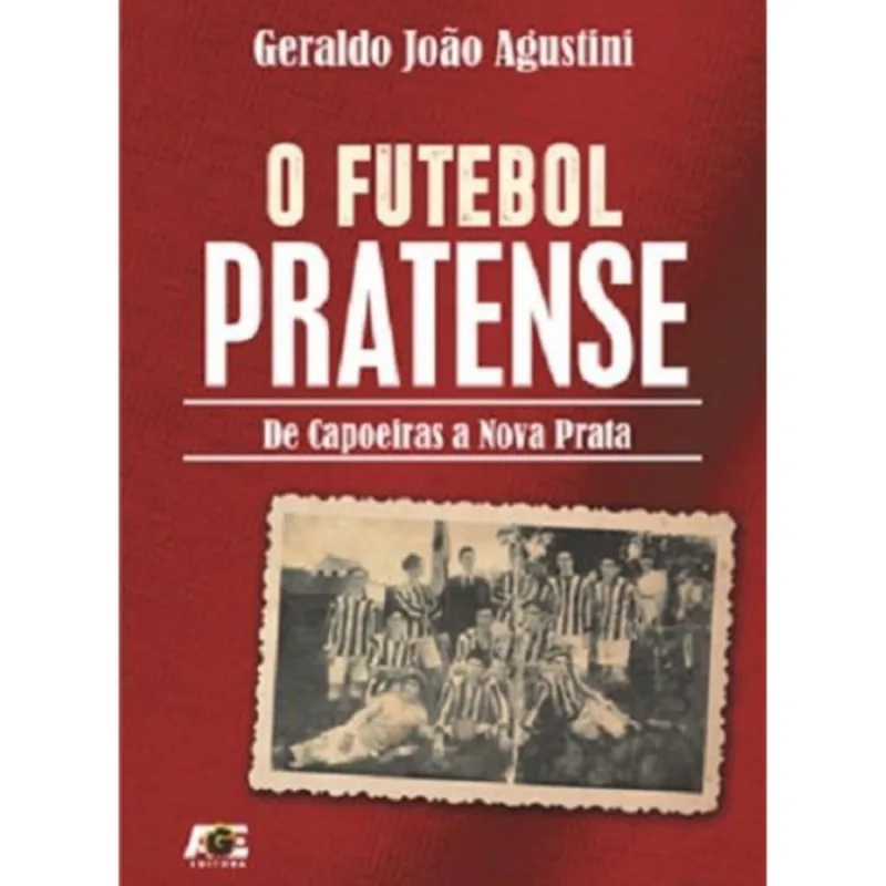 O futebol pratense. de capoeiras a nova prata