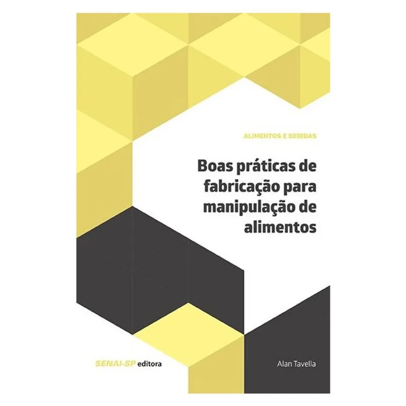 BOAS PRÁTICAS DE FABRICAÇÃO PARA MANIPULAÇÃO DE ALIMENTOS