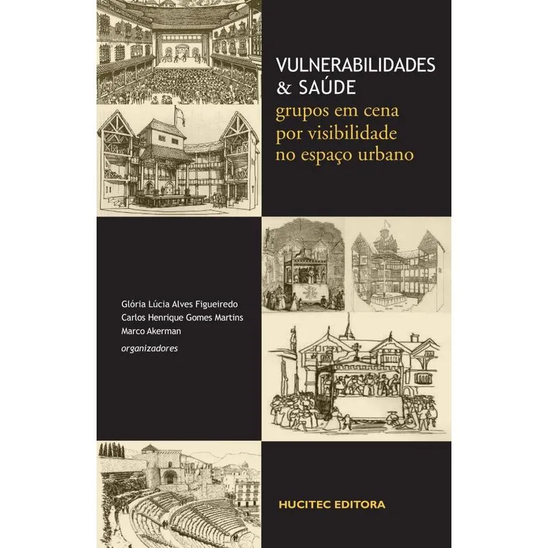 Vulnerabilidades e Saúde: grupos em cena por visibilidade no espaço urbano