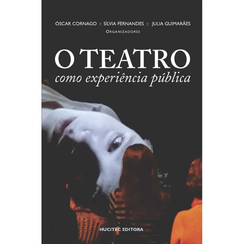 O Teatro Como Experiência Pública