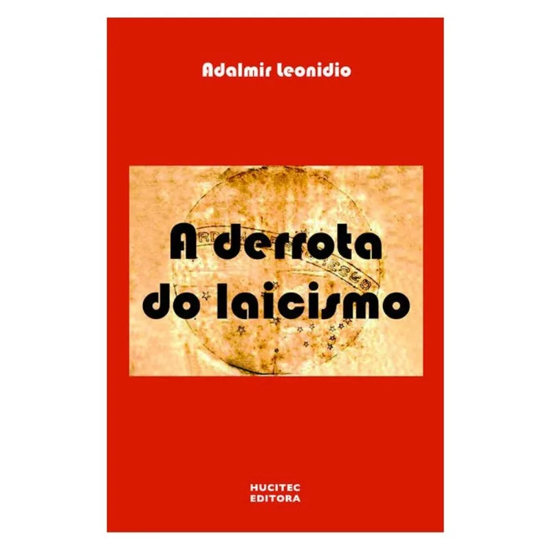A DERROTA DO LAICISMO