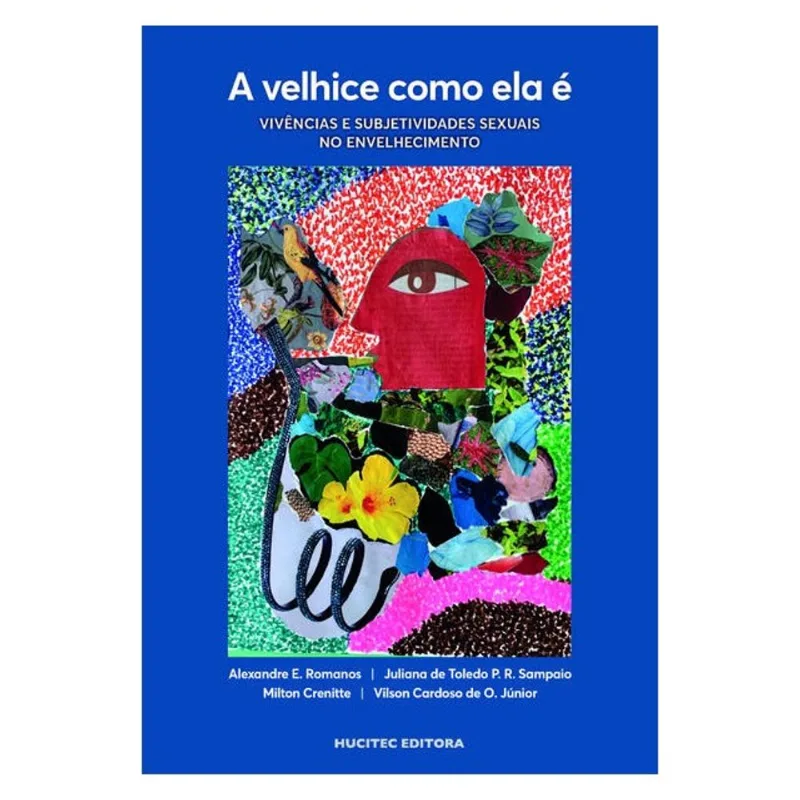 A VELHICE COMO ELA É