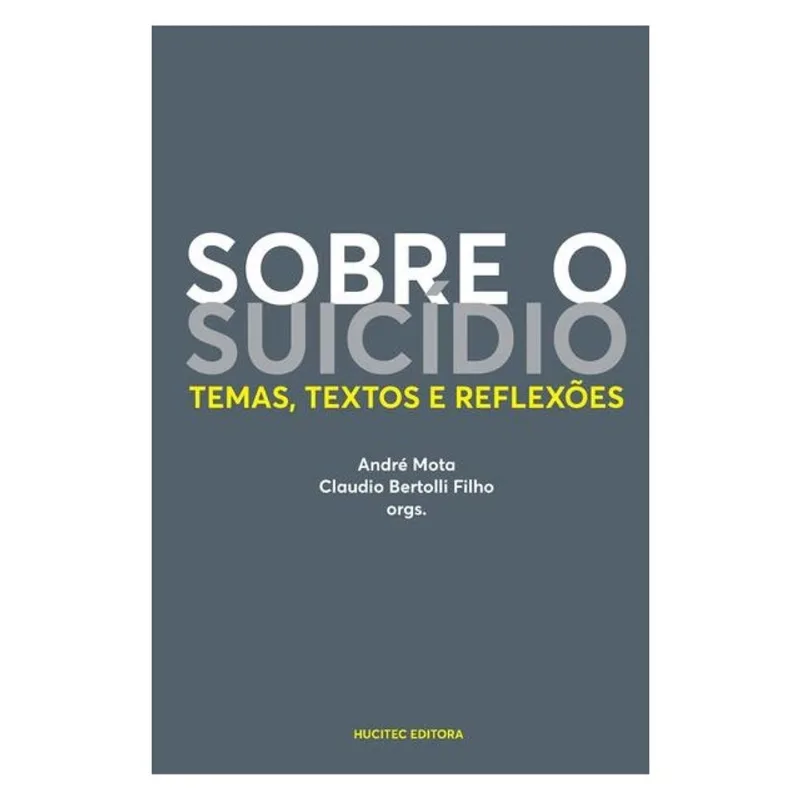 SOBRE O SUICÍDIO: TEMAS, TEXTOS E REFLEXÕES