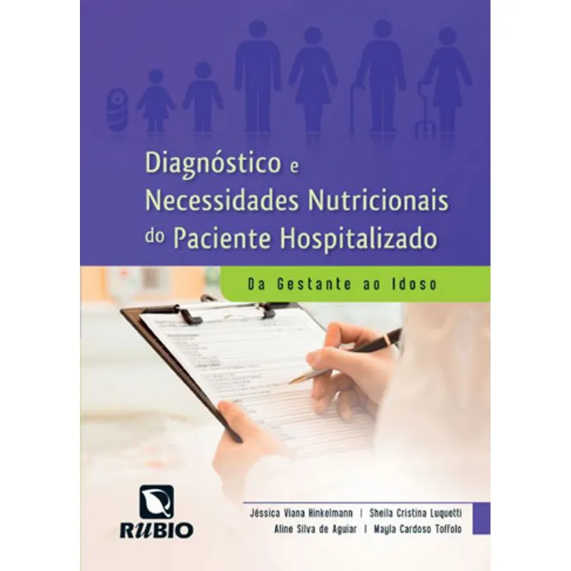 DIAGNOSTICO E NECESSIDADES NUTRICIONAIS DO PACIENTE HOSPITALIZADO