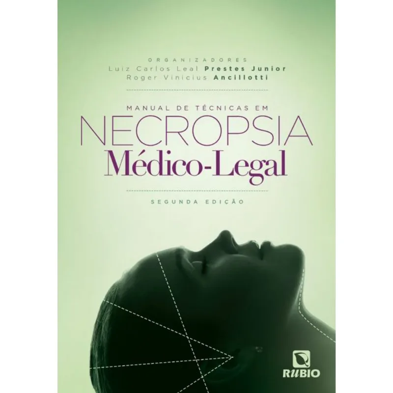 MANUAL DE TÉCNICAS EM NECROPSIA MÉDICO-LEGAL