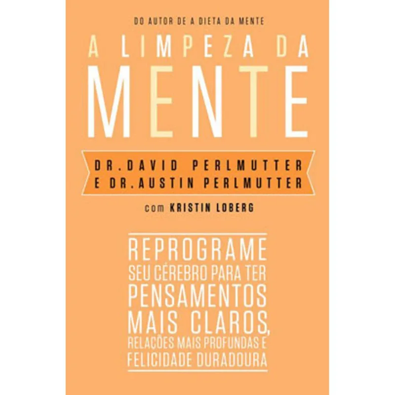 A LIMPEZA DA MENTE