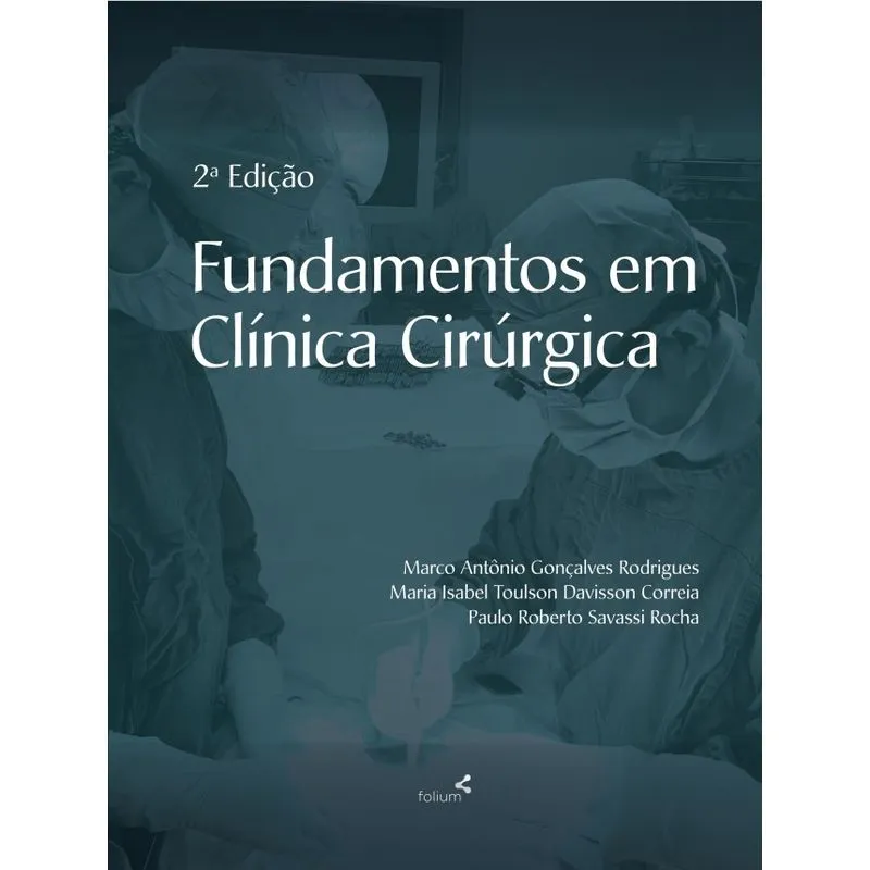 Fundamentos em clínica cirúrgica