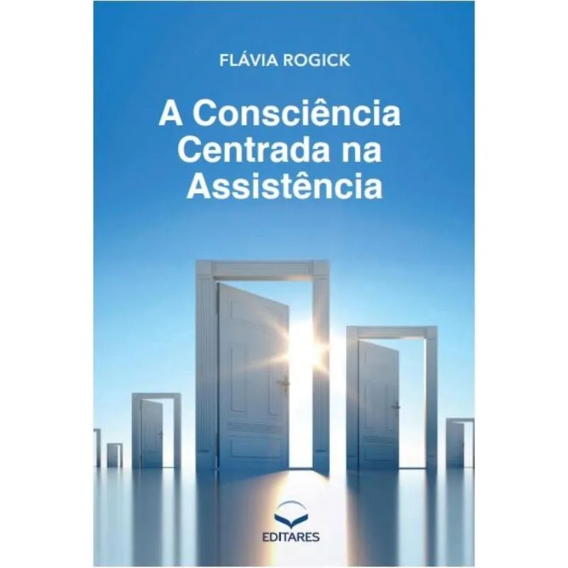 Consciência Centrada na Assistência: Breve Estudo Conscienciométrico da Conscin Vulgar ao Tenepessista Veterano