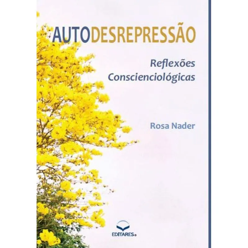 Autodesrepressão: Reflexões Conscienciológicas