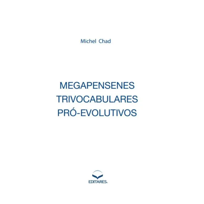 Megapensenes Trivocabulares Pró-evolutivos