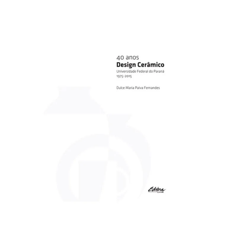 40 ANOS DESIGN CERÂMICO