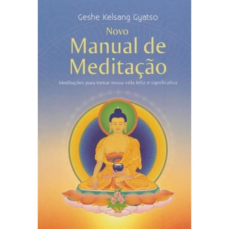 Novo Manual de Meditacao - Tharpa