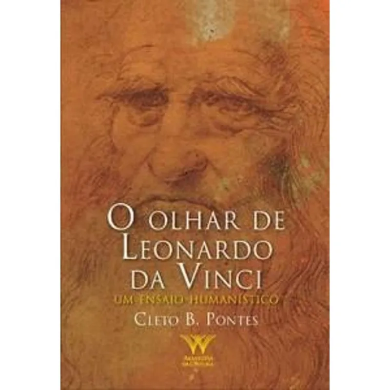O OLHAR DE LEONARDO DA VINCI