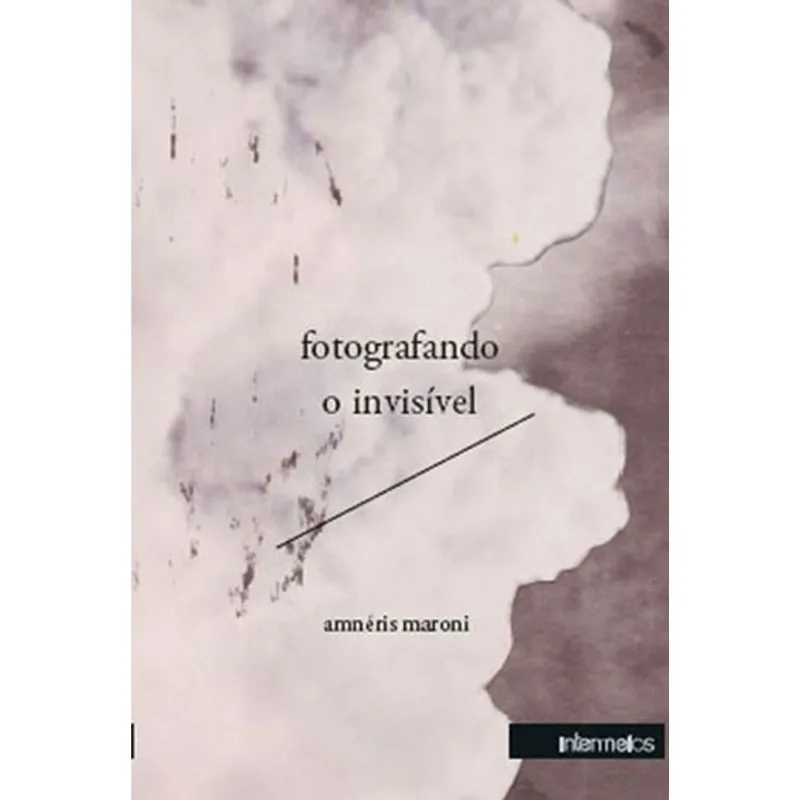 FOTOGRAFANDO O INVISIVEL