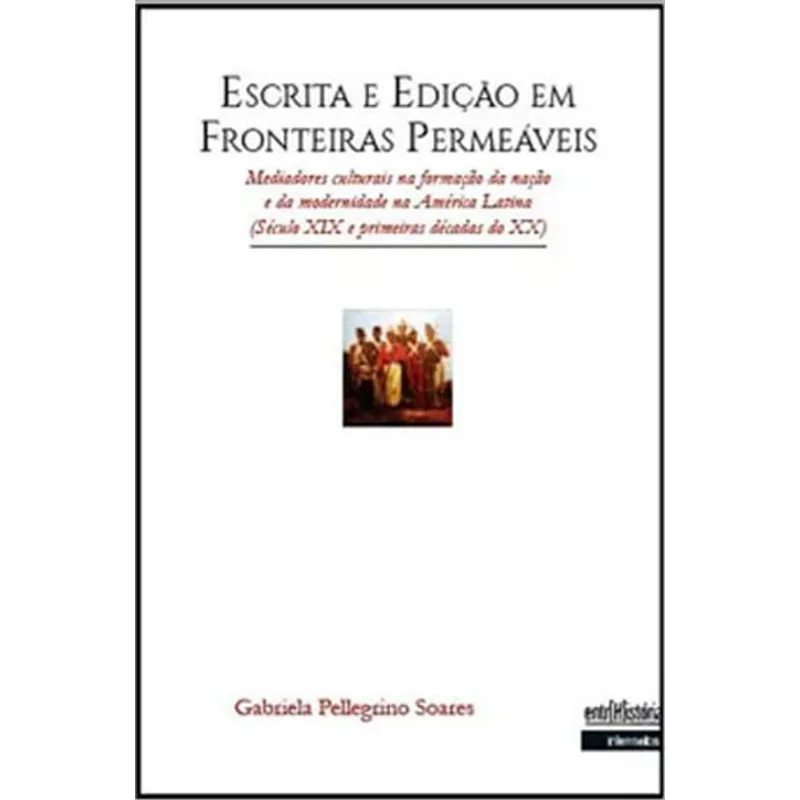 ESCRITA E EDIÇAO EM FRONTEIRAS PERMEAVEIS