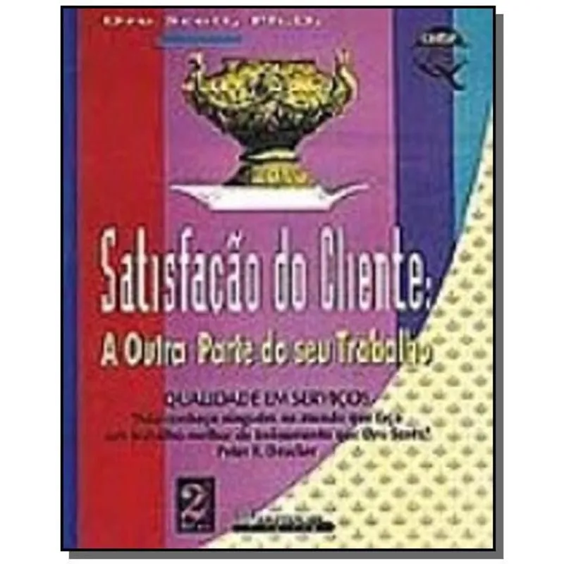 SATISFACAO DO CLIENTE (6A REIMPRESSAO)
