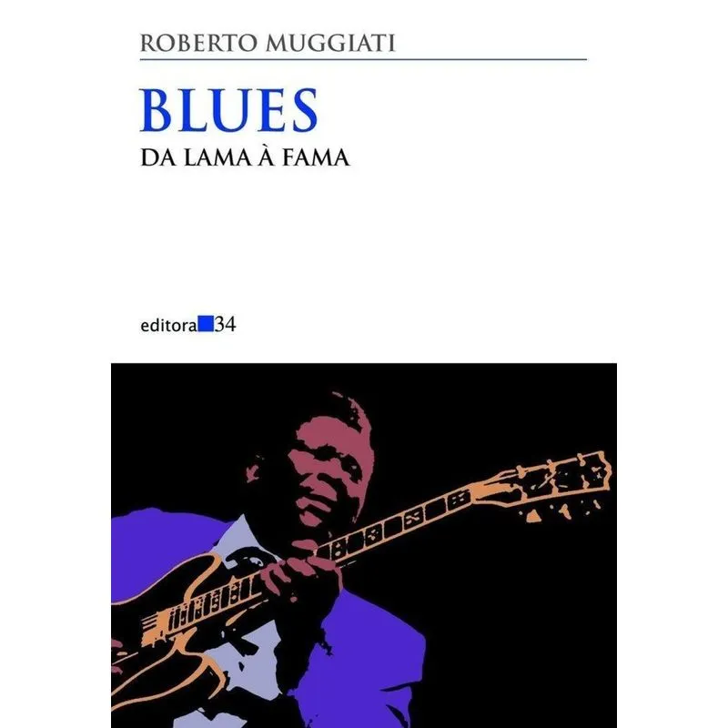 Blues: Da Lama À Fama