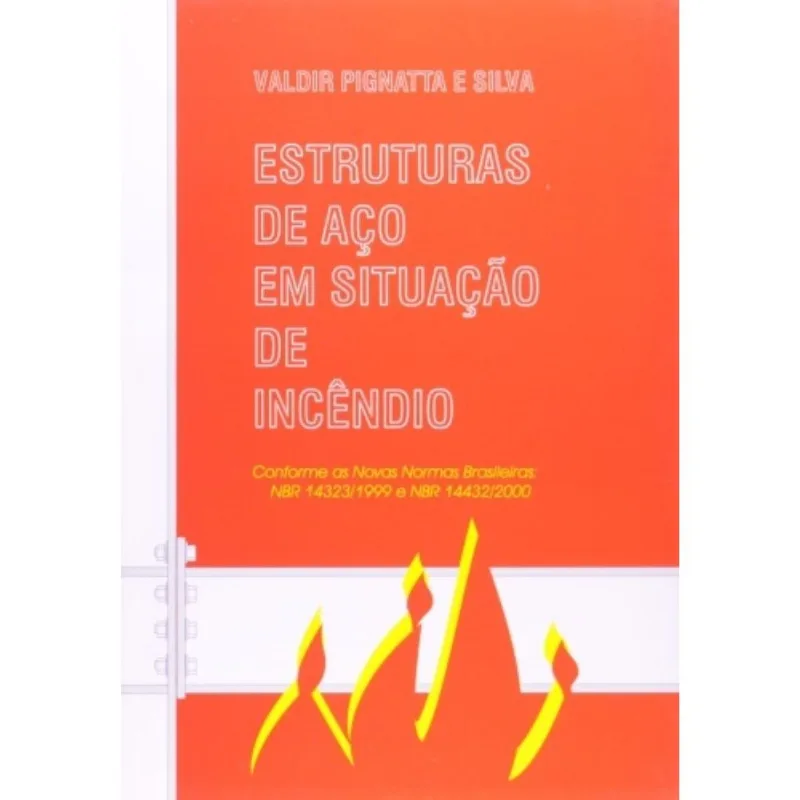 Estruturas De Aco Em Situacao De Incendio