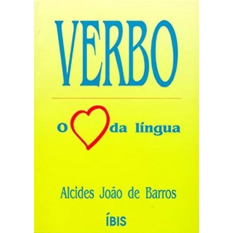 Verbo o Coraçao da Lingua
