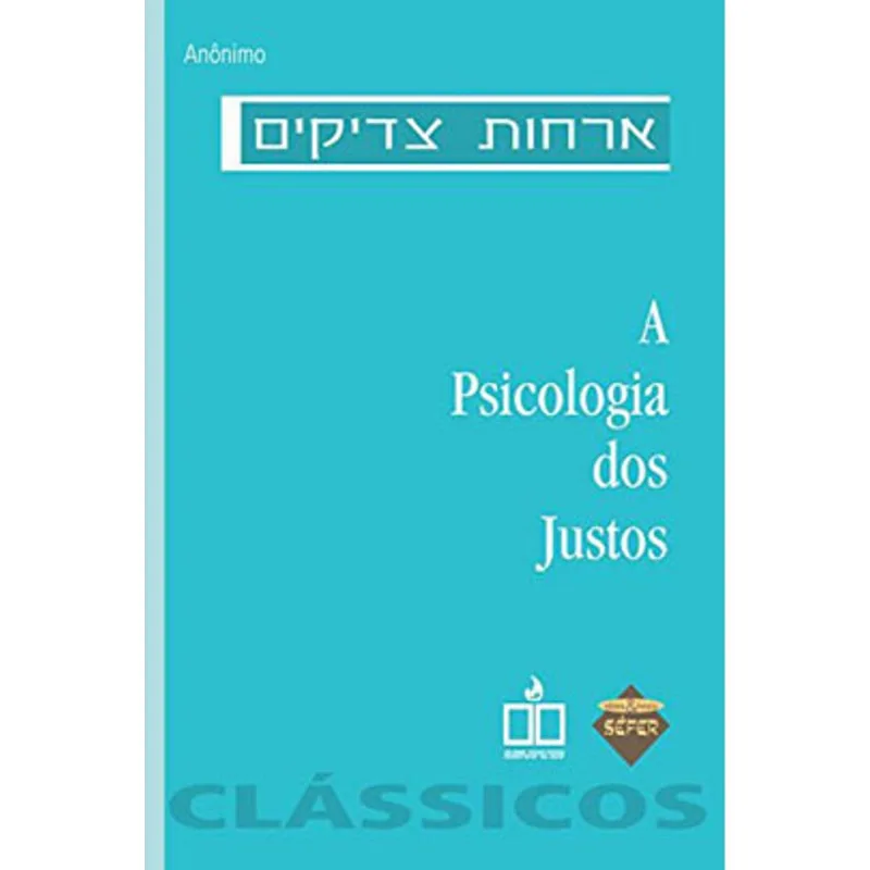A PSICOLOGIA DOS JUSTOS