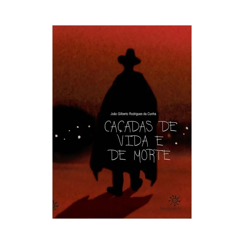 Cacadas De Vida E De Morte