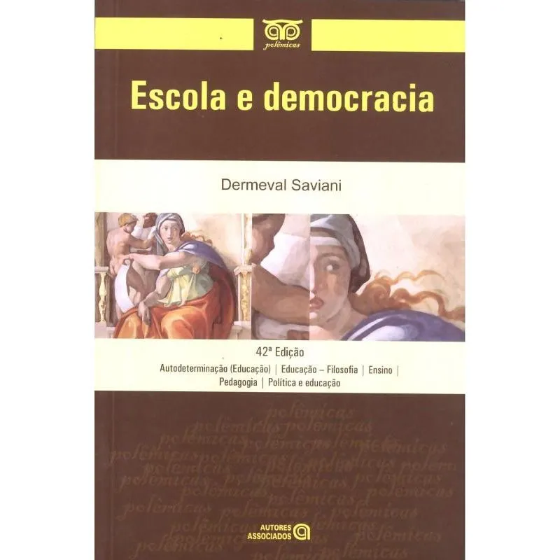 ESCOLA E DEMOCRACIA - 42ª ED