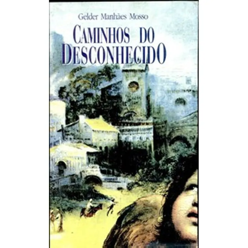 Caminhos do Desconhecido
