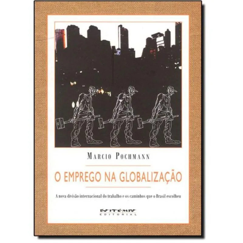 Emprego Na Globalizacao, O